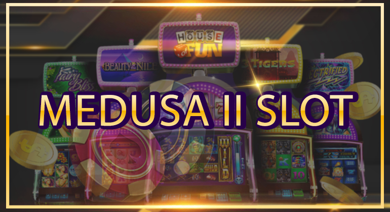 Medusa II Slot