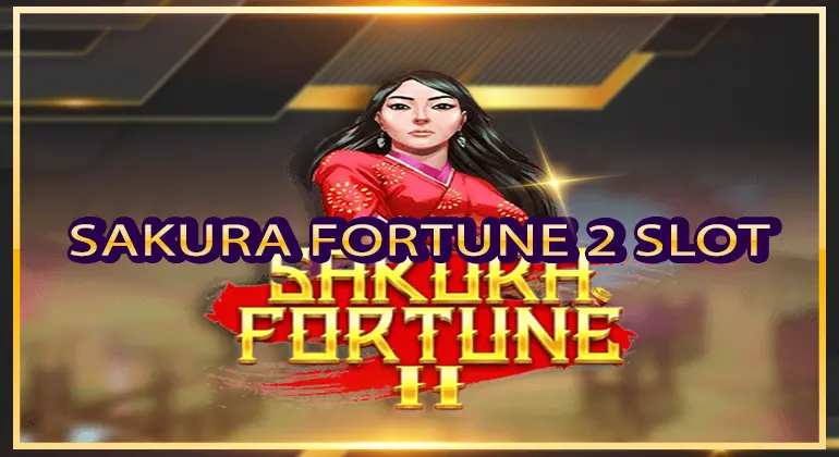 Sakura Fortune 2 Slot