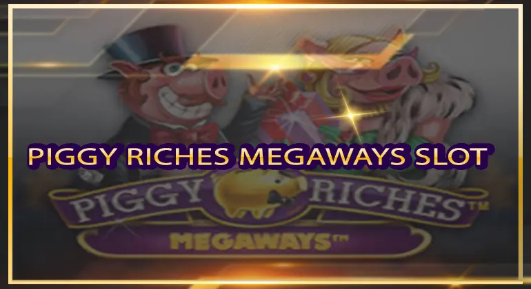 Piggy Riches Megaways Slot